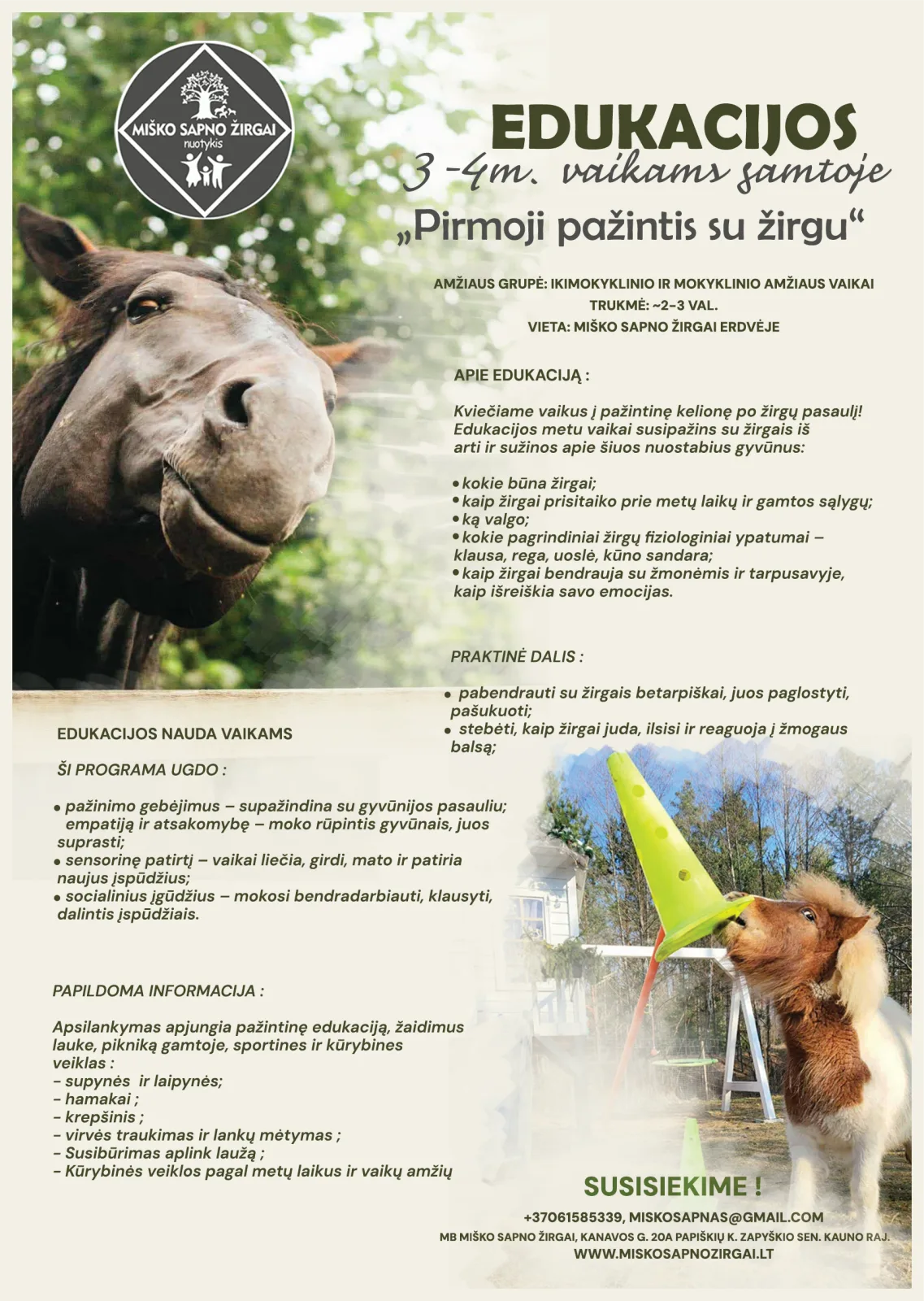 „Pirmoji pažintis su žirgu“ - "Miško sapno žirgai“ pažintinė edukacija darželinukams.