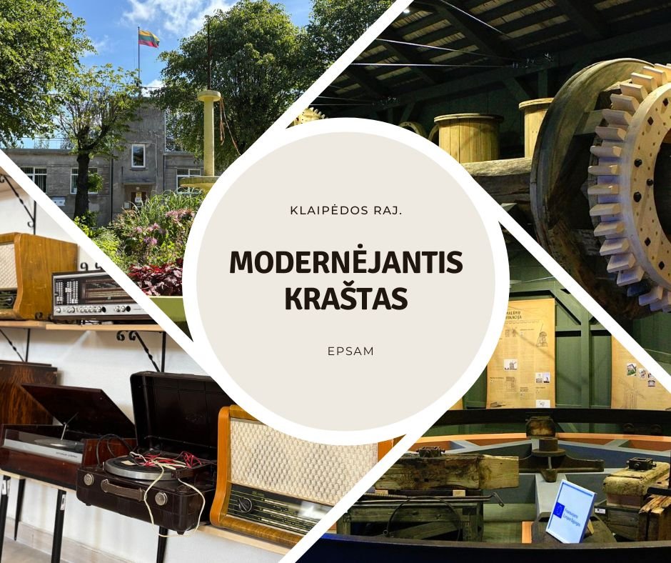 Klaipėdos raj. – modernėjantis kraštas