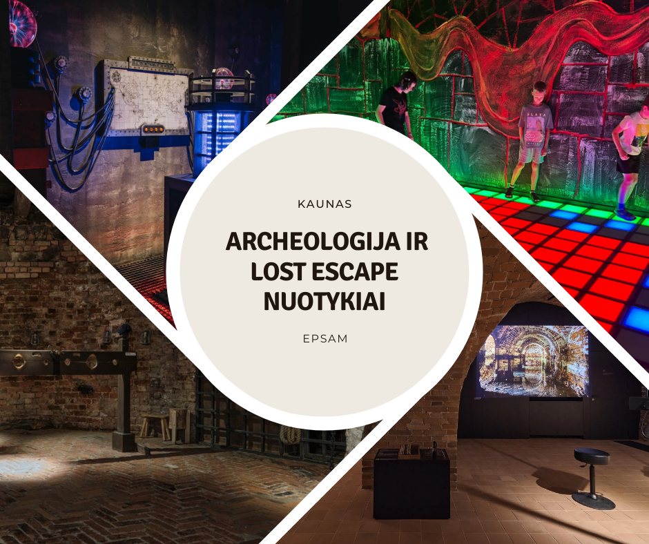Kaunas – archeologija ir Lost Escape nuotykiai