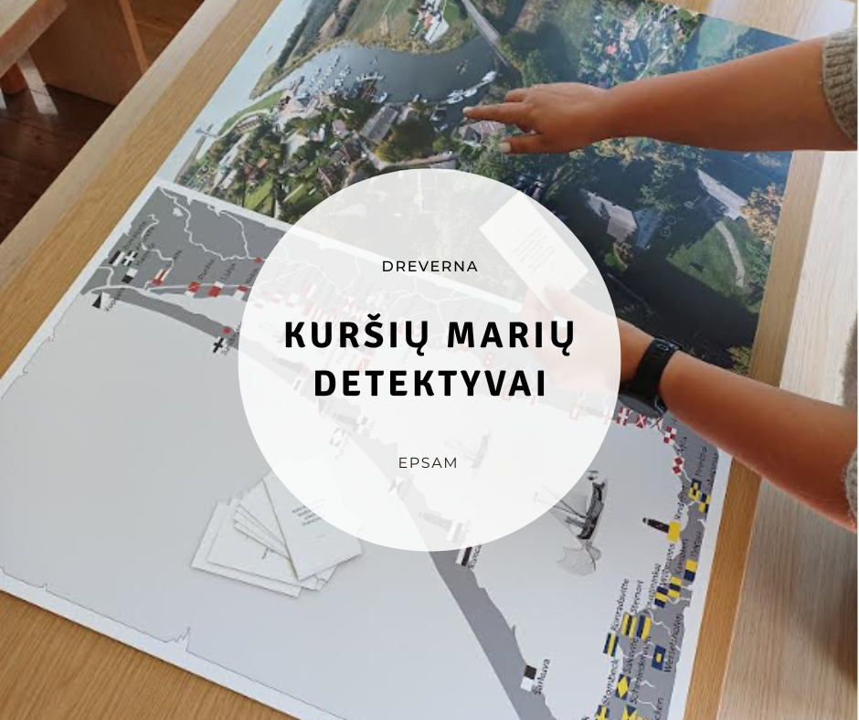 Dreverna - edukacija „Kuršių marių detektyvai”