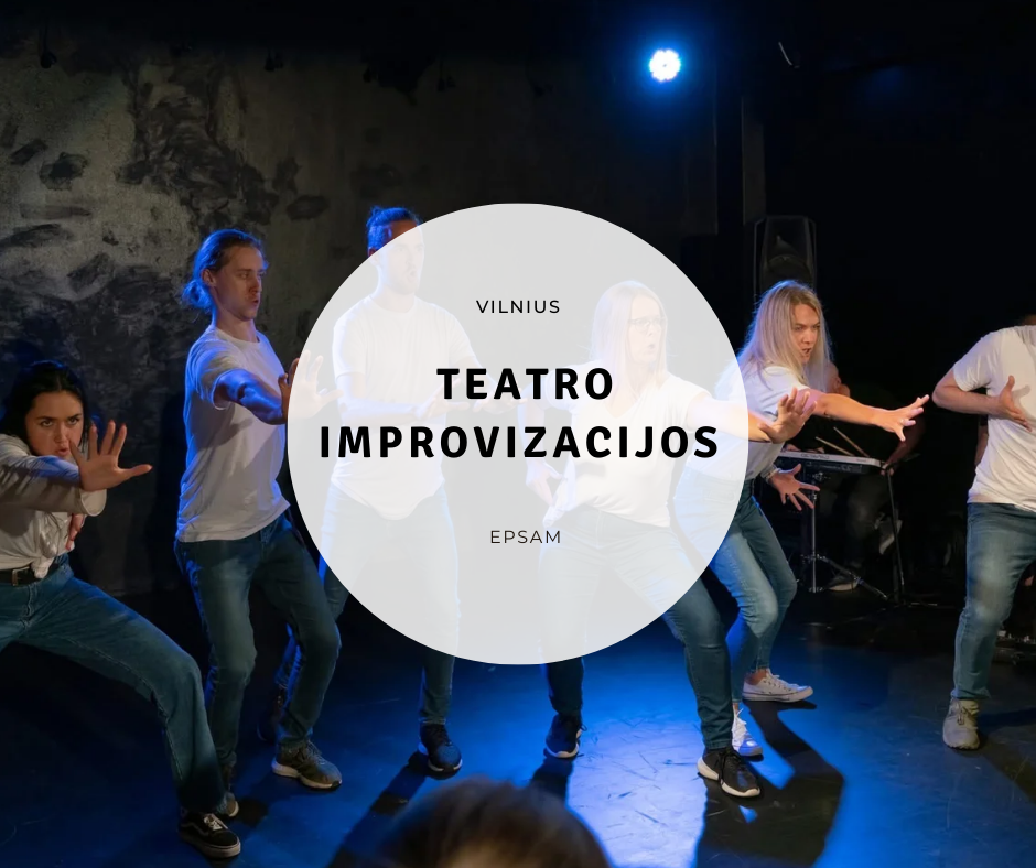 Vilnius - teatro improvizacijos