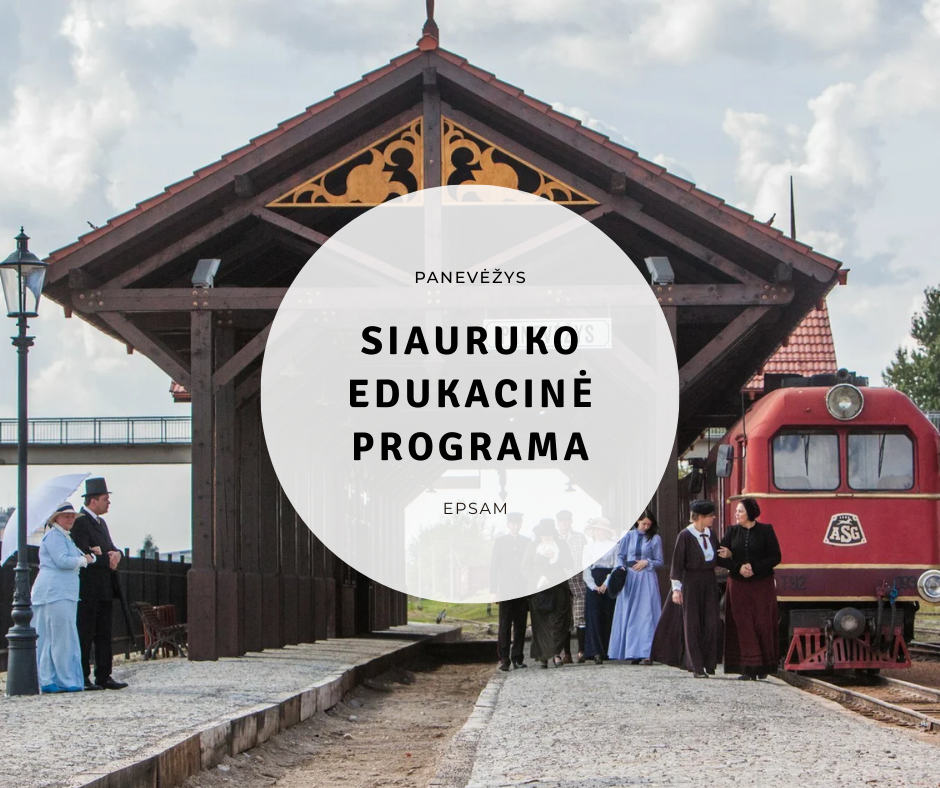 Panevežys - siauruko edukacinė programa