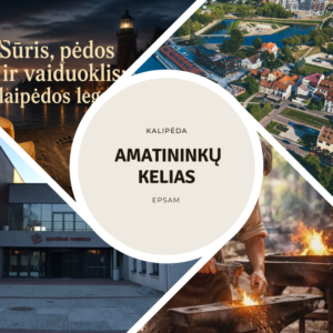 Klaipėda - amatininkų kelias